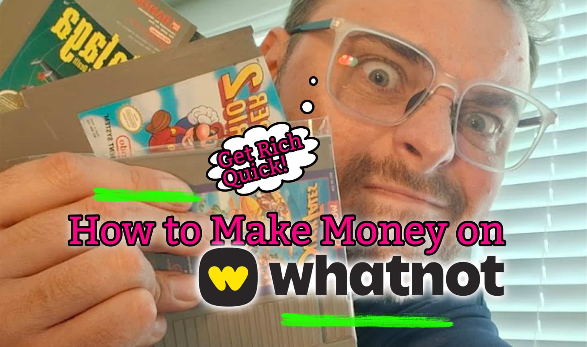 How to Sell on Whatnot (and Actually Make Money)
